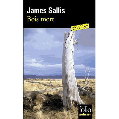 Cover for James Sallis · Bois Mort (Folio Policier) (French Edition) (Paperback Book) [French edition] (2009)