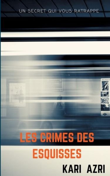 Cover for Azri · Les crimes des esquisses (Book) (2018)