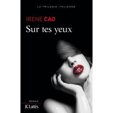 Cover for Sur tes yeux (La trilogie italienne, tome 1) (Taschenbuch) (2022)