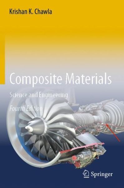 Krishan K. Chawla · Composite Materials: Science and Engineering (Hardcover Book) [4th ed. 2019 edition] (2019)