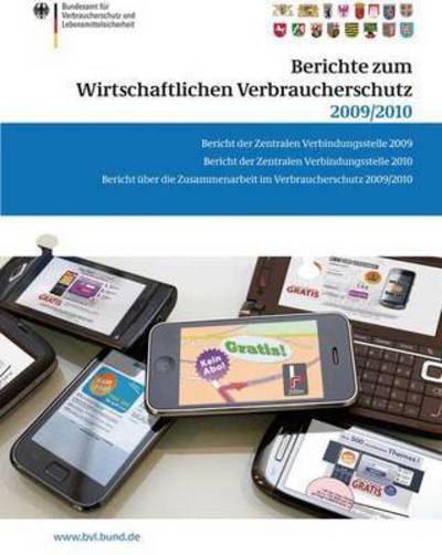 Cover for Saskia Dombrowski · Berichte Zum Wirtschaftlichen Verbraucherschutz 2009/2010 - Bvl-Reporte (Taschenbuch) [2011 edition] (2011)