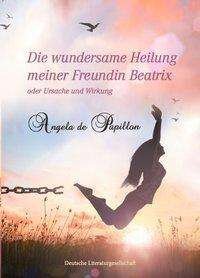 Cover for Papillon · Die wundersame Heilung mein (Buch)