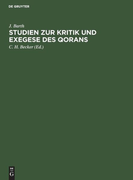 Cover for J. Barth · Studien Zur Kritik und Exegese des Qorans (Book) (1915)
