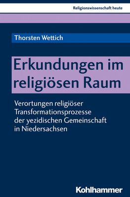 Cover for Wettich · Erkundungen im religiösen Raum (Buch) (2020)