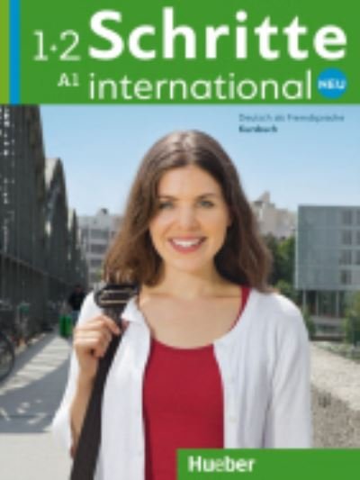 Cover for Daniela Niebisch · Schritte International Neu - dreibandige Ausgabe: Kursbuch 1 + 2 (A1) (Pocketbok) (2017)