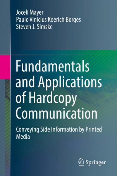 Cover for Mayer · Fundamentals and Applications of Hardcopy Communication (Book) [1st ed. 2018 edition] (2018)