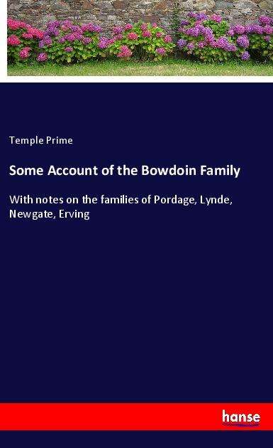 Cover for Prime · Some Account of the Bowdoin Famil (Book)