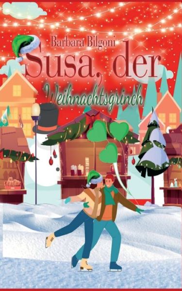 Cover for Barbara Bilgoni · Susa, der Weihnachtsgrinch (Paperback Book) (2021)