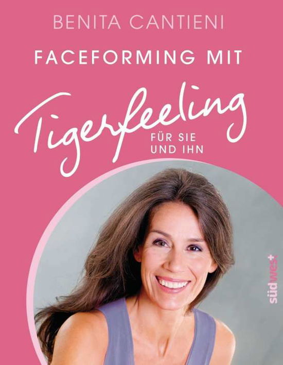 Cover for Cantieni · Faceforming mit Tigerfeeling f (Book)