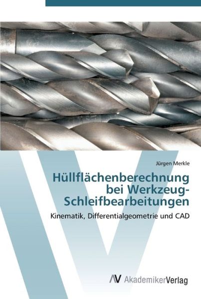 Cover for Merkle · Hüllflächenberechnung bei Werkze (Book) (2012)