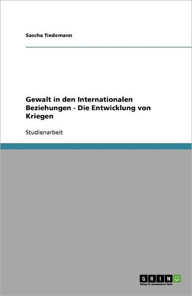 Cover for Tiedemann · Gewalt in den Internationalen (Book) (2010)