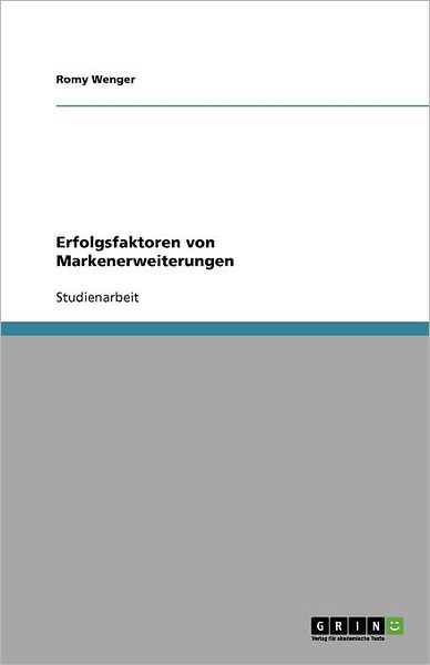 Cover for Wenger · Erfolgsfaktoren von Markenerweit (Book) [German edition] (2013)