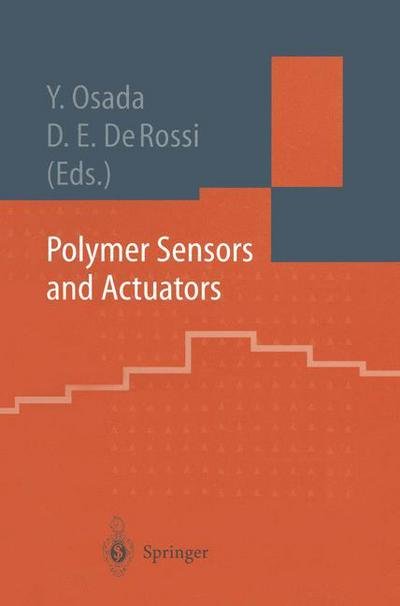 Cover for Yoshihito Osada · Polymer Sensors and Actuators - Macromolecular Systems - Materials Approach (Pocketbok) [Softcover reprint of hardcover 1st ed. 2000 edition] (2010)