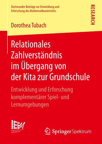 Cover for Dorothea Tubach · Relationales Zahlverstaendnis im Uebergang von der Kita zur Grundschule (Book) [1. Aufl. 2019 edition] (2019)