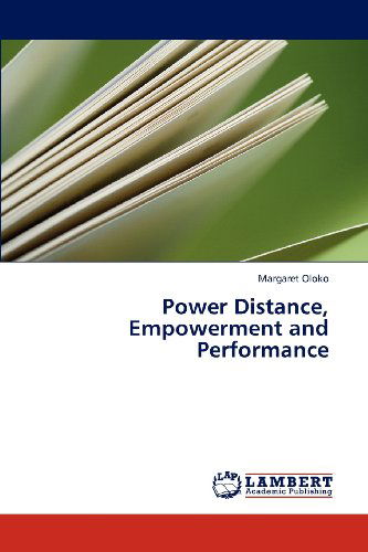 Cover for Margaret Oloko · Power Distance, Empowerment and Performance (Paperback Book) (2012)