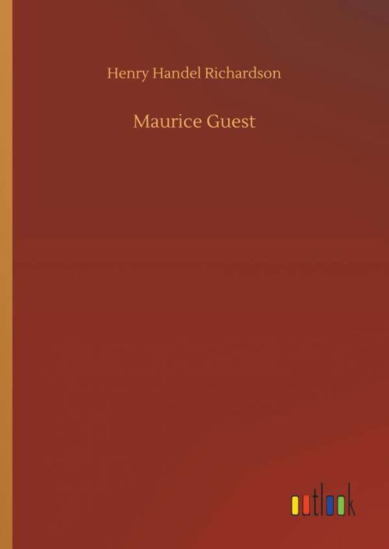 Cover for Richardson · Maurice Guest (Book) (2018)