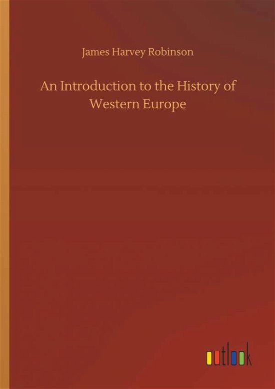 An Introduction to the History - Robinson - Livres -  - 9783732679829 - 15 mai 2018