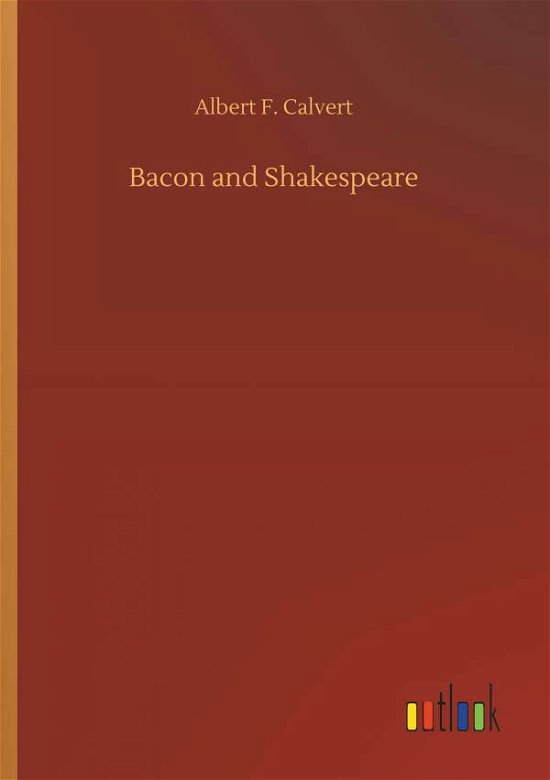 Cover for Calvert · Bacon and Shakespeare (Book) (2018)