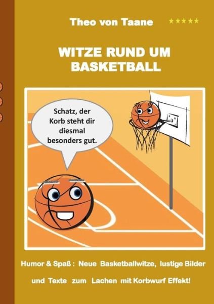 Cover for Theo Von Taane · Witze Rund Um Basketball (Pocketbok) [German edition] (2014)