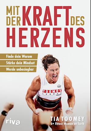 Cover for Tia Toomey · Mit der Kraft des Herzens (Buch) (2024)