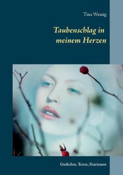 Cover for Wessig · Taubenschlag in meinem Herzen (Bog) (2017)