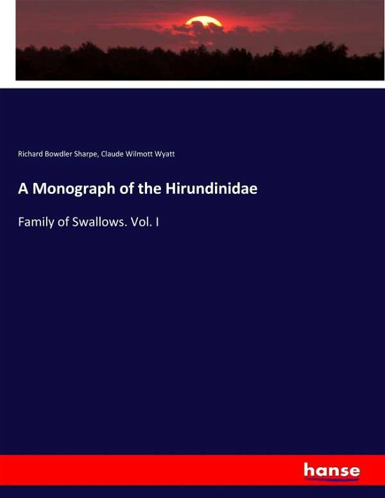 Cover for Sharpe · A Monograph of the Hirundinidae (Bok) (2017)