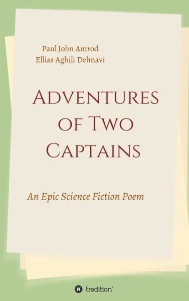 Cover for Ellias Aghili Dehnavi · Adventures of Two Captains (Hardcover Book) (2019)