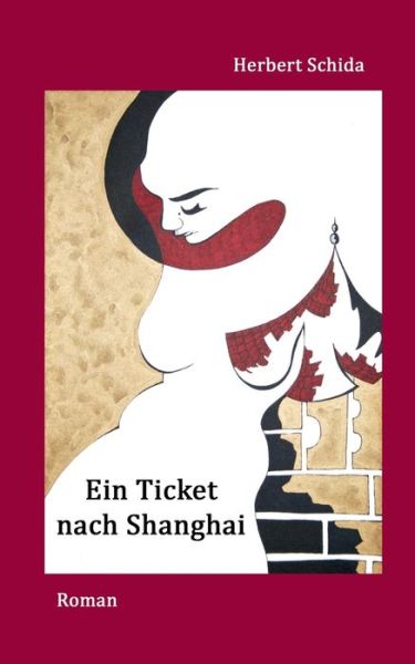 Cover for Schida · Ein Ticket nach Shanghai (Book) (2018)