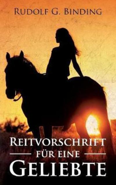 Cover for Binding · Reitvorschrift für eine Geliebt (Buch) (2018)