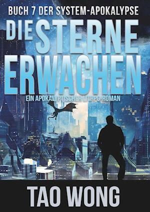 Die Sterne erwachen - Tao Wong - Livros - tolino media - 9783754657829 - 24 de maio de 2022