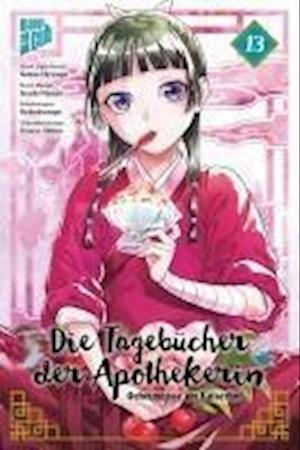 Cover for Natsu Hyuuga · Die Tagebücher der Apothekerin – Geheimnisse am Kaiserhof 13 (Book) (2024)