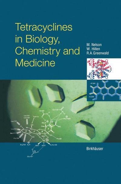 Cover for M Nelson · Tetracyclines in Biology, Chemistry and Medicine (Inbunden Bok) [2001 edition] (2001)