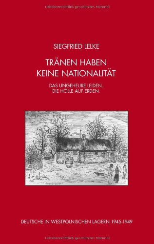 Cover for Siegfried Lelke · Trnen Haben Keine Nationalitt (Paperback Book) [German edition] (2007)