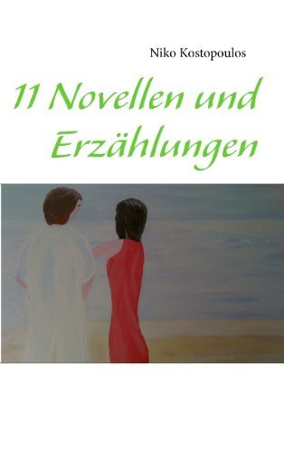 Cover for Niko Kostopoulos · 11 Novellen Und Erzahlungen (Paperback Book) [German edition] (2013)