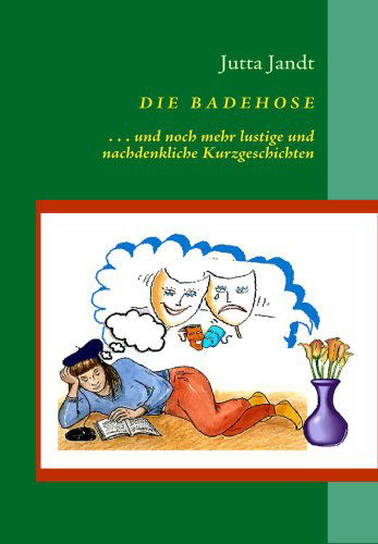 Cover for Jutta Jandt · Die Badehose (Paperback Book) [German edition] (2008)
