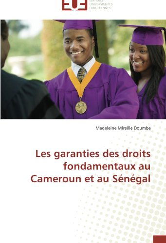 Cover for Madeleine Mireille Doumbe · Les Garanties Des Droits Fondamentaux Au Cameroun et Au Sénégal (Paperback Book) [French edition] (2018)