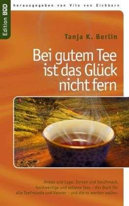 Cover for Berlin · Bei gutem Tee ist das Glück nich (Buch)