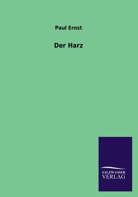 Cover for Paul Ernst · Der Harz (Taschenbuch) [German edition] (2013)