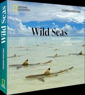 Cover for Thomas Peschak · Wild Seas (Gebundenes Buch) (2021)