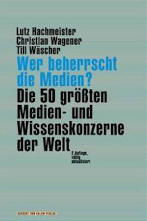 Cover for Lutz Hachmeister · Wer beherrscht die Medien? (Paperback Book) (2022)