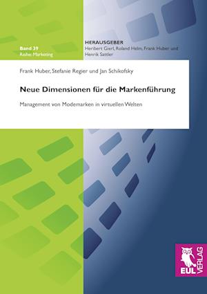 Cover for Frank Huber · Neue Dimensionen für die Markenführung (Paperback Book) (2009)