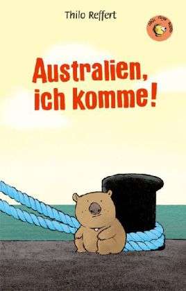 Cover for Reffert · Australien, ich komme (Book)