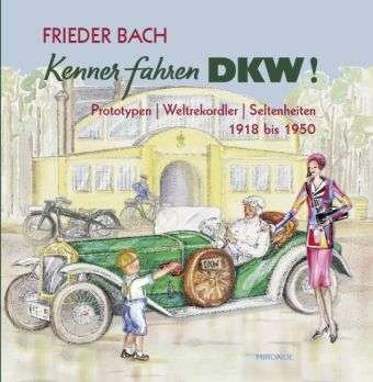 Cover for Bach · Kenner fahren DKW! (Book)