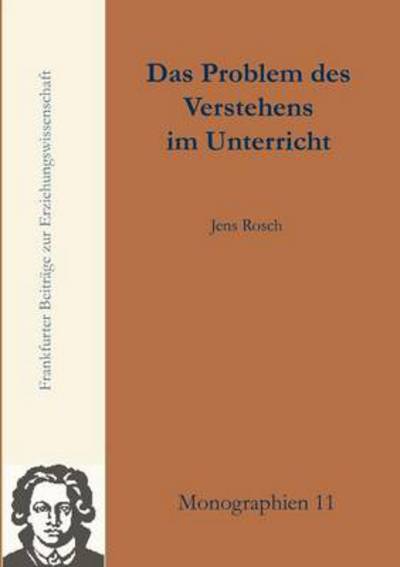 Cover for Jens Rosch · Das Problem Des Verstehens Im Unterricht (Paperback Book) [German edition] (2011)