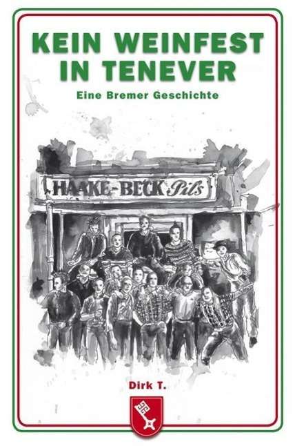 Cover for T · Kein Weinfest In Tenever (Buch)