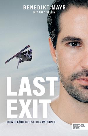 Cover for Mayr, Benedikt; Sellin, Fred · Last Exit (Book)