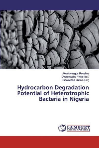 Cover for Roseline · Hydrocarbon Degradation Potent (Bok) (2019)