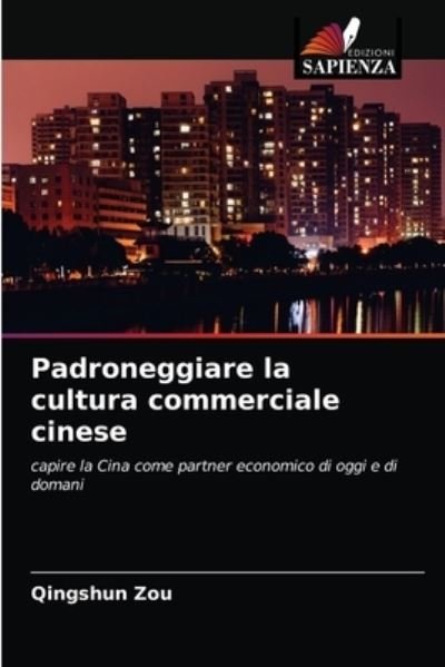 Cover for Zou · Padroneggiare la cultura commercial (N/A) (2021)