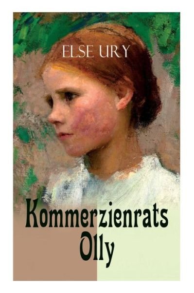 Cover for Else Ury · Kommerzienrats Olly (Paperback Book) (2018)