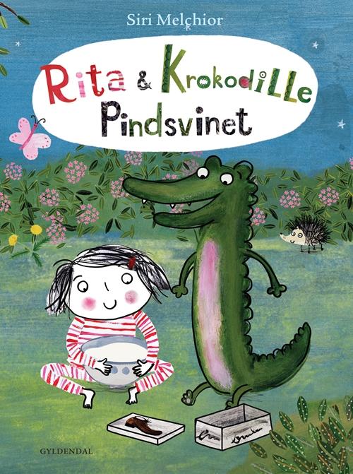 Rita og Krokodille: Rita og Krokodille - Pindsvinet - Siri Melchior - Bøger - Gyldendal - 9788702156829 - 23. oktober 2014